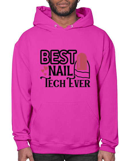 Best Nail Tech Ever 614# - nail tech- Hoodie