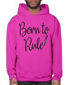 Born to Rule 28# - general school- Hoodie