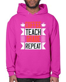 Coffee Teach Grade Repeat Style 670# - teacher- Hoodie