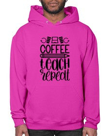 Coffee Teach Repeat Style 673# - teacher- Hoodie