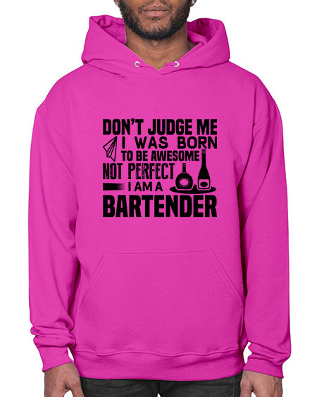 DONT JUDGE ME Style 129# - bartender- Hoodie