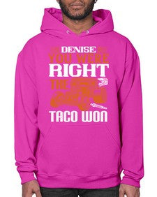 Denise you were right the taco won 108# - hot rod- Hoodie