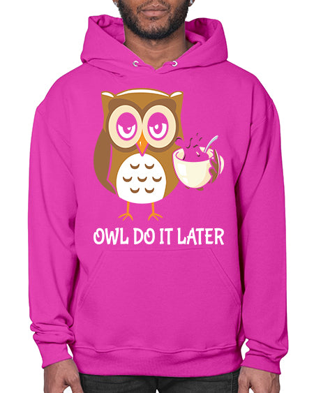 Do It Later funny Cute A TurtleRabbit 4# - owl- Hoodie