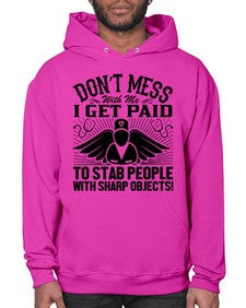 Dont mess Style 720# - nurse- Hoodie