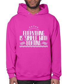 Everything is simple with Boating 17# - boats- Hoodie