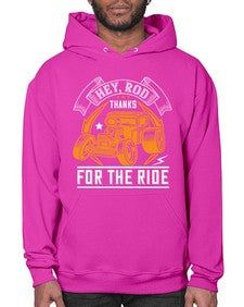 Hey Rod thanks for the ride 52# - hot rod- Hoodie
