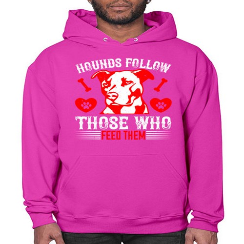 Hounds follow those who feed them Style 196# - dogs- Hoodie