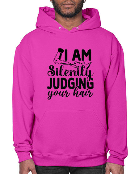 I Am Silently Judging Your Hair 858# - hairdresser- Hoodie