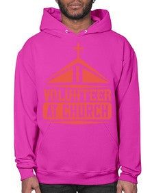 I Volunteer At Church Style 47# - volunteer- Hoodie
