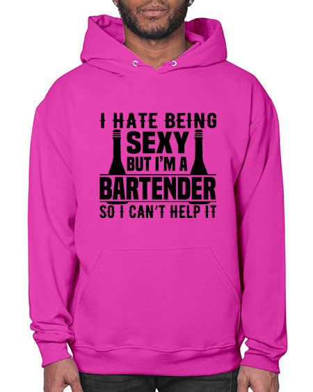 I hate being Style 197# - bartender- Hoodie
