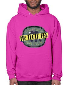I told my dentist my teeth are going yellow Style 211# - dentist- Hoodie