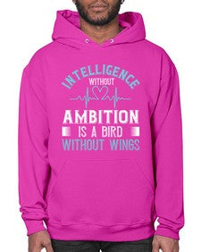 Intelligence without ambition is a bird without wings Style 243# - nurse- Hoodie