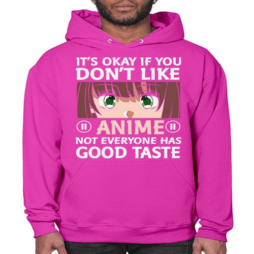 Its Ok If You Dont Like Anime 257# - anime- Hoodie