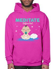 Meditate Before Bed 421# - yoga- Hoodie