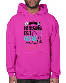 Nursing Is a Work of Heart Style Style 1271# - nurse- Hoodie
