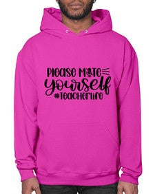 Please Mute Yourself Teacher Life Style 1318# - teacher- Hoodie