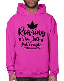 Roaring My Into third Grade 766# - third grade- Hoodie