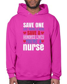 Save one life youre a hero Save a hundred lives youre a nurse Style 1368# - nurse- Hoodie