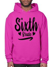 Sixth Grade 874# - sixth grade- Hoodie
