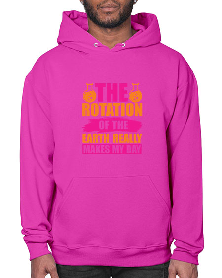 The Rotation Of The Earth Really Makes My Day 14# - nature- Hoodie