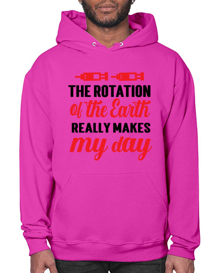 The Rotation of the Earth Really Makes my day 9# - nature- Hoodie