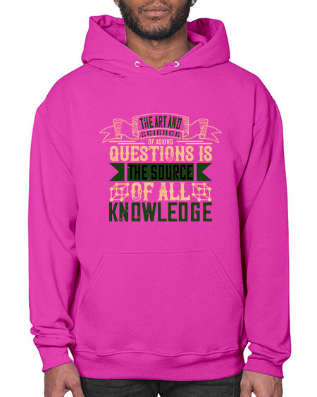 The art and science of asking questions is the source of all knowledge 309# - general science- Hoodie