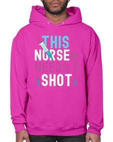This Nurse needs a shot1560# - nurse- Hoodie