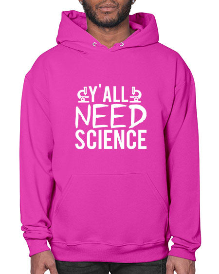 Yall Need Science 7# - general science- Hoodie