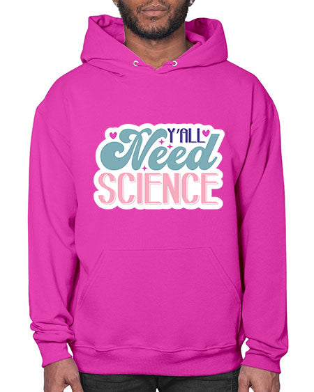 Yall need science 3# - general science- Hoodie