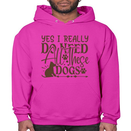 Yes I Really Do Need All These Dogs Style 56# - dogs- Hoodie
