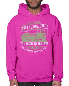 You have only to believe if you wish to achieve That rhymed Unintentional 59# - hot rod- Hoodie