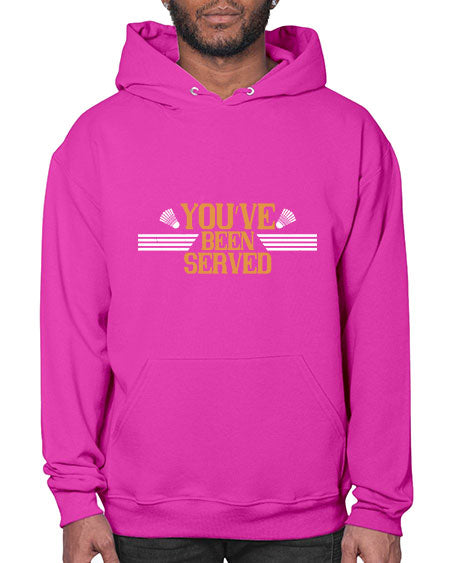 You’ve been served 1714# - badminton- Hoodie