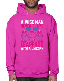 a wise man never plays leapfrog with a unicorn 5# - unicorn- Hoodie
