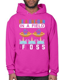 be a unicorn in a field of horses 39# - unicorn- Hoodie