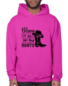 blame it all on my roots 261# - western- Hoodie