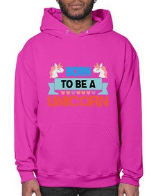 born to be a unicorn 65# - unicorn- Hoodie