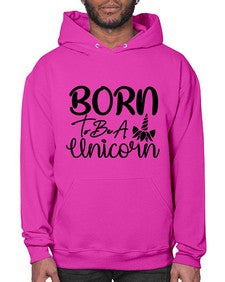 born to be a unicorn 66# - unicorn- Hoodie
