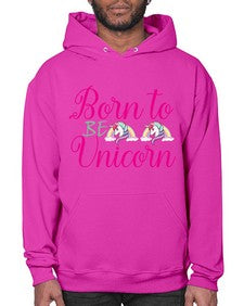 born to be unicorn 73# - unicorn- Hoodie