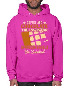 coffee and chocolatethe inventor of mocha should be sainted 99# - chocolate- Hoodie