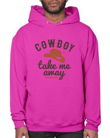 cowboy take me away 347# - western- Hoodie