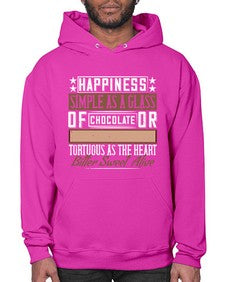 happiness simple as a glass of chocolate or tortuous as the heart bitter sweet alive 185# - chocolate- Hoodie