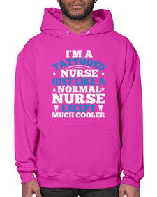 i am tattooed nurse just like a Style 862# - nurse- Hoodie