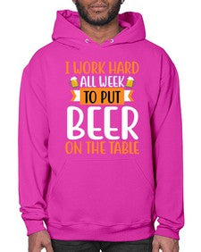 i work hard all week 252# - beer- Hoodie