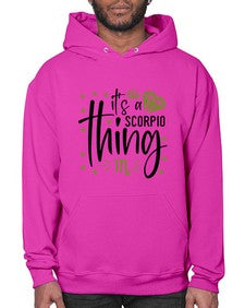 its a scorpio thing 262# - scorpio- Hoodie