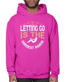 letting go is the hardest asana  408# - yoga- Hoodie