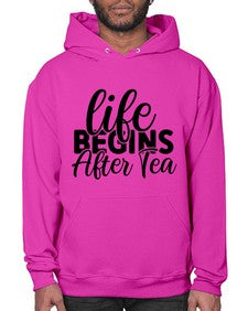 life begins after tea 1297# - tea- Hoodie