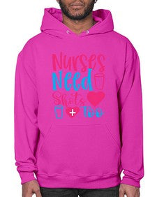 nurses need shots too Style 1251# - nurse- Hoodie