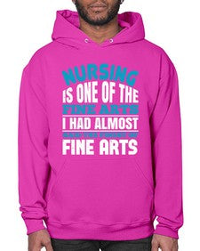 nursing is one of the fine arts Style 1275# - nurse- Hoodie