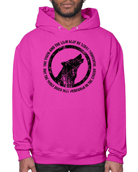 the tiger and the lion may be more powerful - wolf- Hoodie