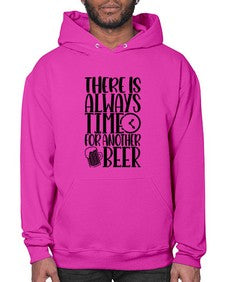 there is always time for another beer 1629# - beer- Hoodie